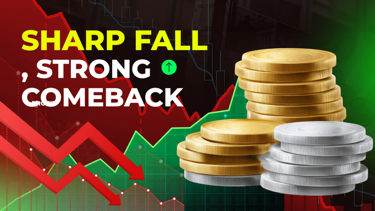Gold and Silver fell sharply due to profit booking, then rebounded because of global uncertainty and strong long-term demand.